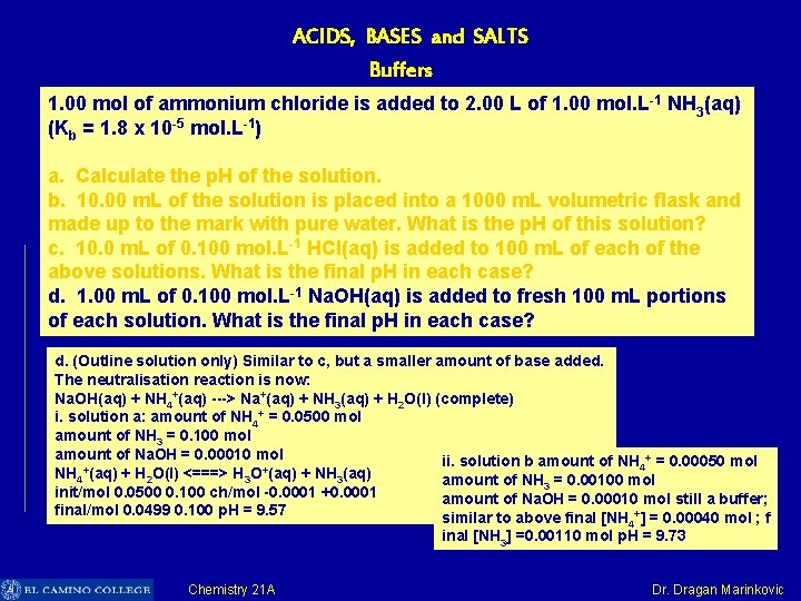 ACIDS, BASES and SALTS Buffers 1. 00 mol of ammonium chloride is added to