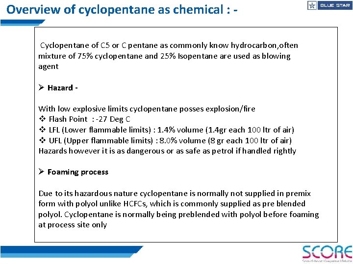 Overview of cyclopentane as chemical : Cyclopentane of C 5 or C pentane as