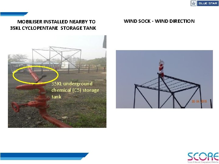 MOBILISER INSTALLED NEARBY TO 35 KL CYCLOPENTANE STORAGE TANK 35 KL underground chemical (C