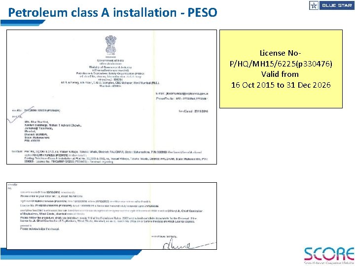 Petroleum class A installation - PESO License No. P/HQ/MH 15/6225(p 330476) Valid from 16