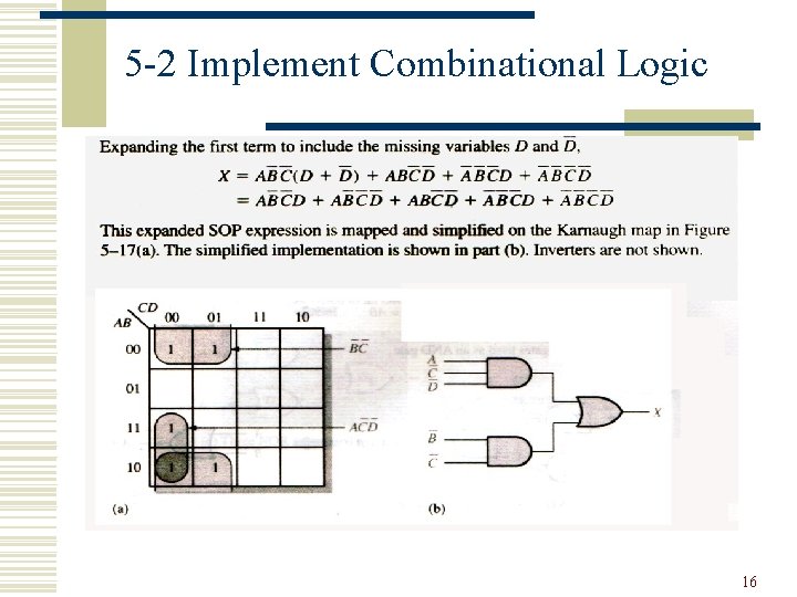 5 -2 Implement Combinational Logic 16 5 -2 Implement Combinational Logic 16