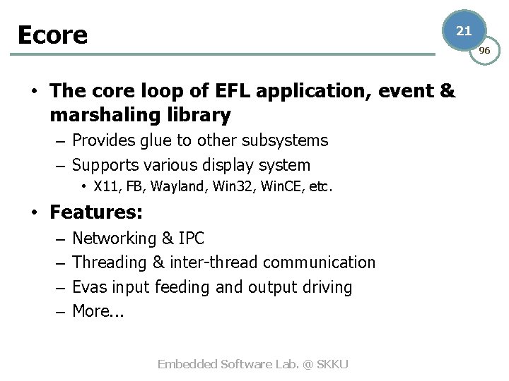 Ecore 21 96 • The core loop of EFL application, event & marshaling library