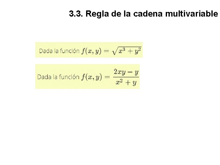 3. 3. Regla de la cadena multivariable 