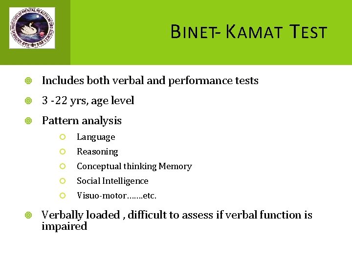 B INET- K AMAT T EST Includes both verbal and performance tests 3 -22