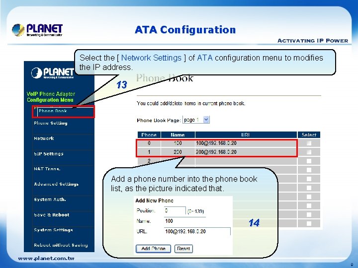ATA Configuration Select the [ Network Settings ] of ATA configuration menu to modifies