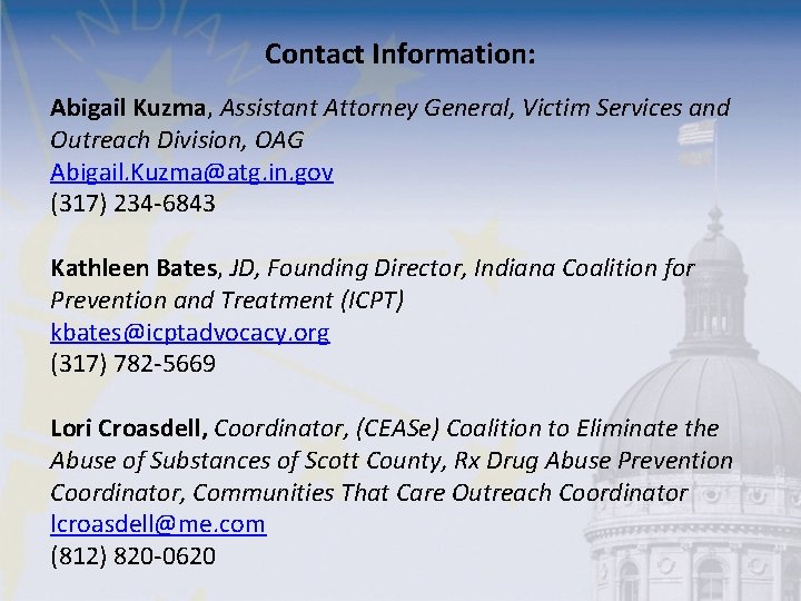 Contact Information: Abigail Kuzma, Assistant Attorney General, Victim Services and Outreach Division, OAG Abigail. Contact Information: Abigail Kuzma, Assistant Attorney General, Victim Services and Outreach Division, OAG Abigail.