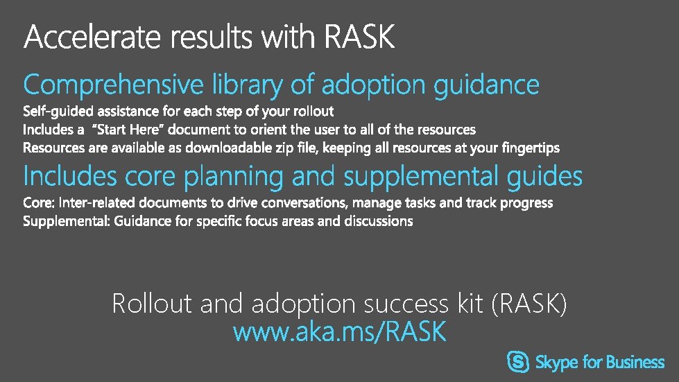 Rollout and adoption success kit (RASK) 