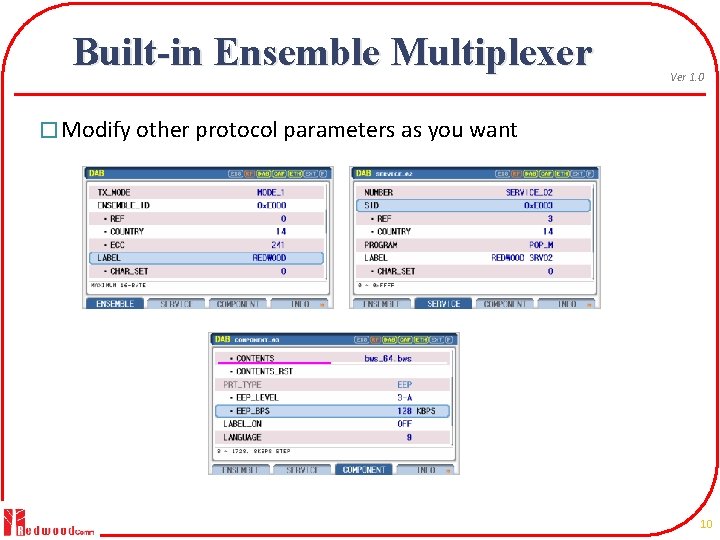 Built-in Ensemble Multiplexer Ver 1. 0 � Modify other protocol parameters as you want