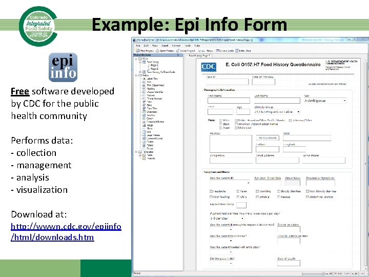 Example: Epi Info Form Free software developed by CDC for the public health community