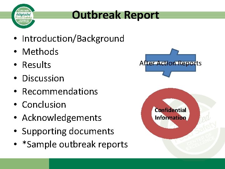 Outbreak Report • • • Introduction/Background Methods Results Discussion Recommendations Conclusion Acknowledgements Supporting documents