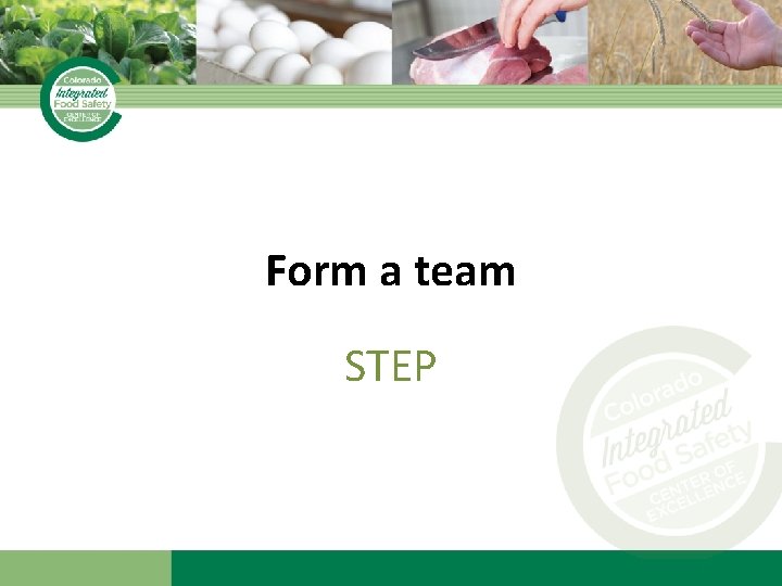 Form a team STEP 