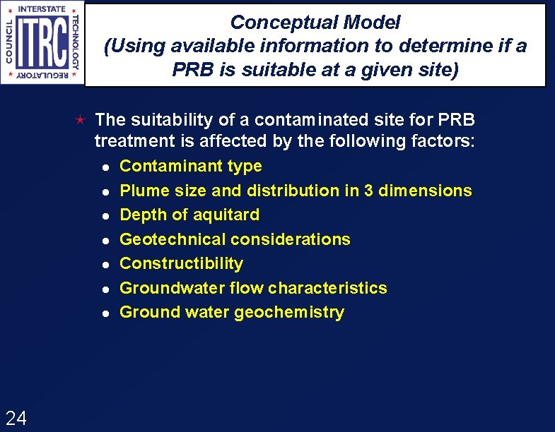 Conceptual Model (Using available information to determine if a PRB is suitable at a