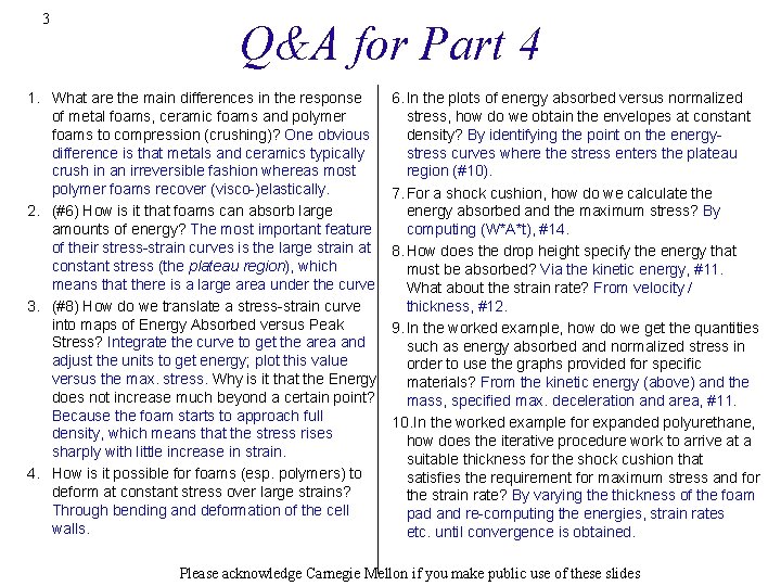 3 Q&A for Part 4 1. What are the main differences in the response