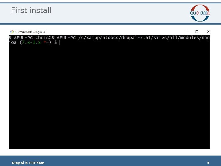 First install Drupal & PHPStan 5 