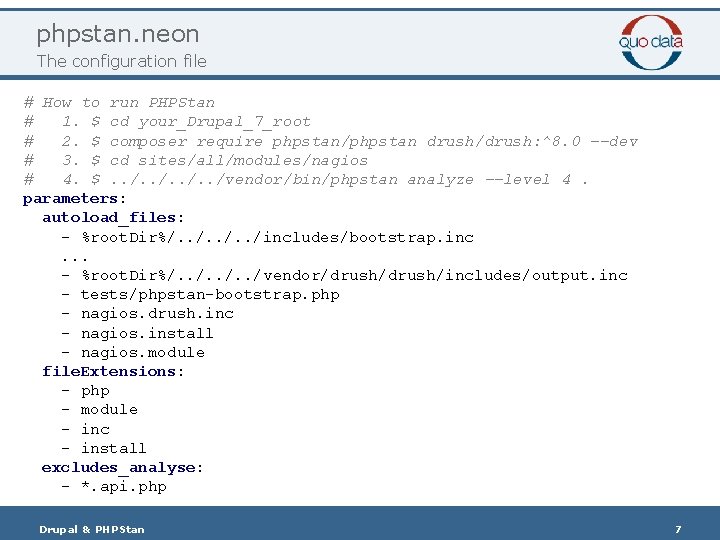 phpstan. neon The configuration file # How to run PHPStan # 1. $ cd