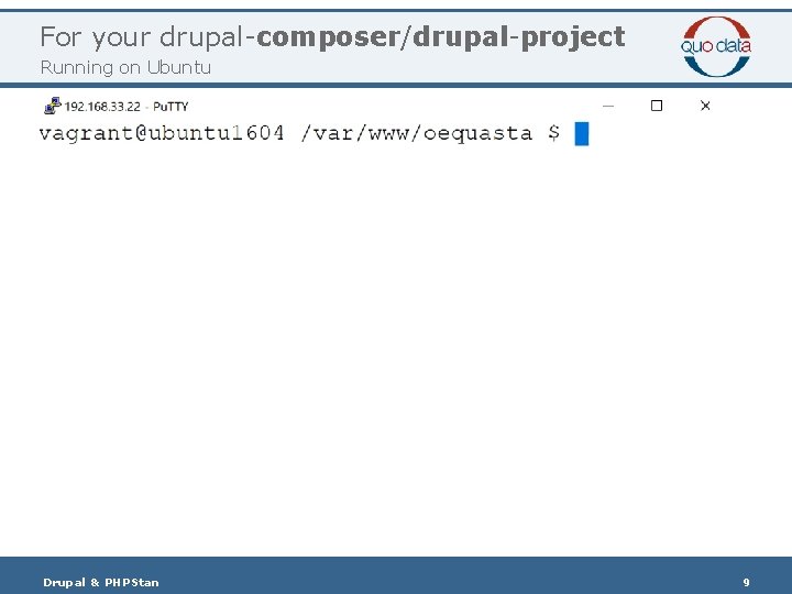 For your drupal-composer/drupal-project Running on Ubuntu Drupal & PHPStan 9 