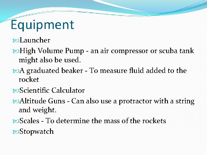 Equipment Launcher High Volume Pump - an air compressor or scuba tank might also