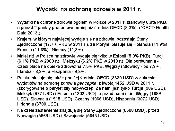 Wydatki na ochronę zdrowia w 2011 r. • • • Wydatki na ochronę zdrowia