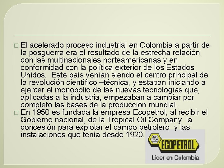 � El acelerado proceso industrial en Colombia a partir de la posguerra el resultado