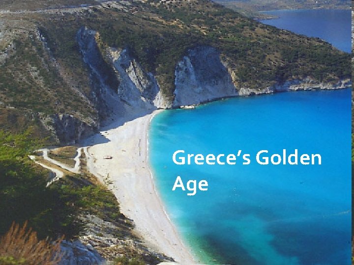 Greece’s Golden Age 