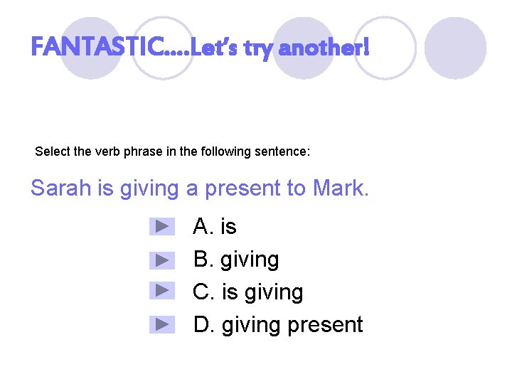 Got a Verb Phrase An interactive lesson plan