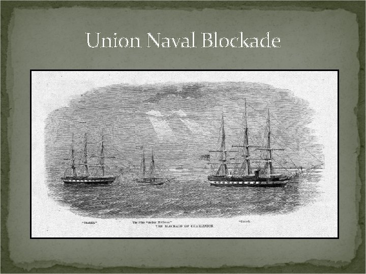 Union Naval Blockade 