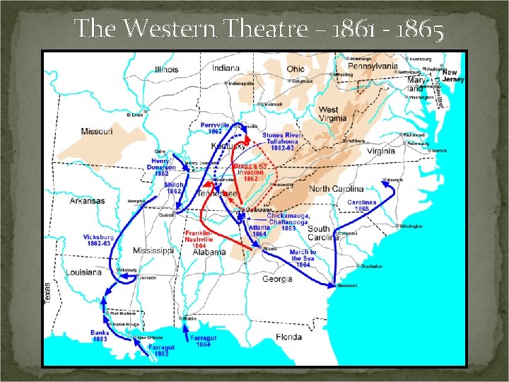 The Western Theatre – 1861 - 1865 