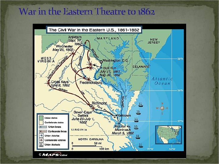 War in the Eastern Theatre to 1862 