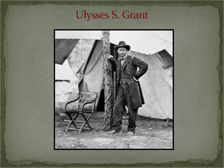 Ulysses S. Grant 