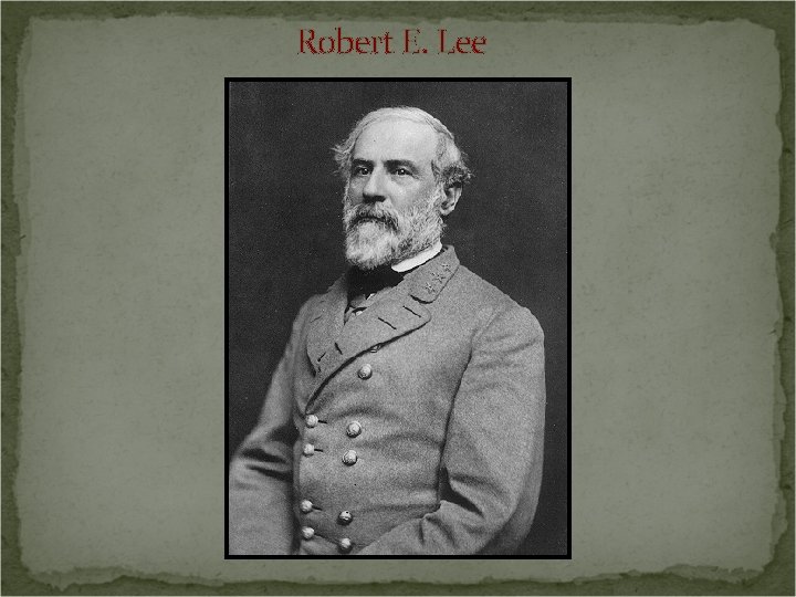 Robert E. Lee 