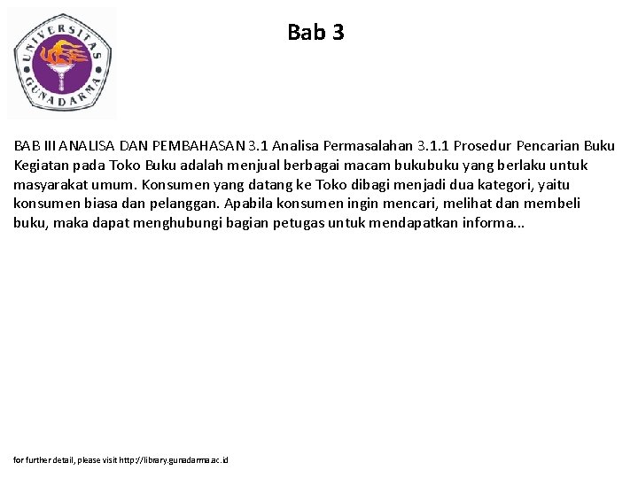 Bab 3 BAB III ANALISA DAN PEMBAHASAN 3. 1 Analisa Permasalahan 3. 1. 1