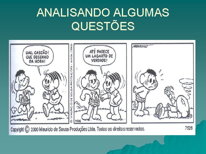 ANALISANDO ALGUMAS QUESTÕES 