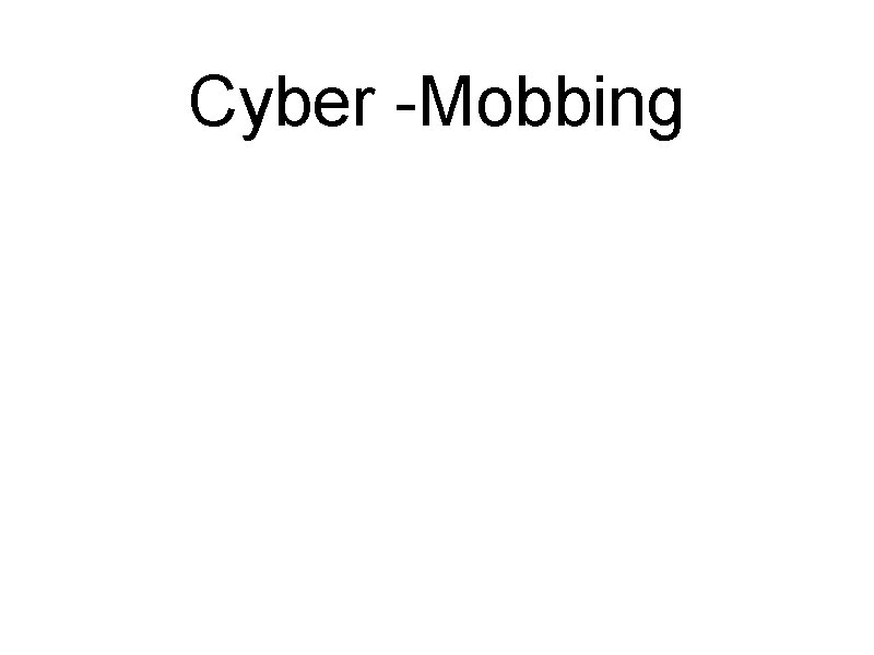 Cyber -Mobbing 