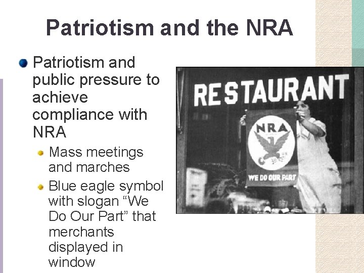 Patriotism and the NRA Patriotism and public pressure to achieve compliance with NRA Mass