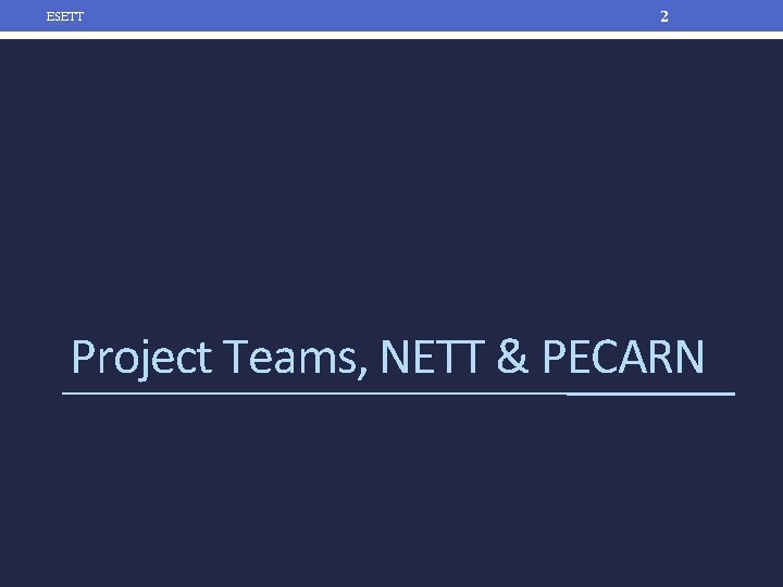 ESETT 2 Project Teams, NETT & PECARN 