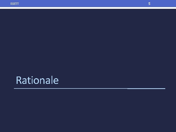 ESETT Rationale 5 