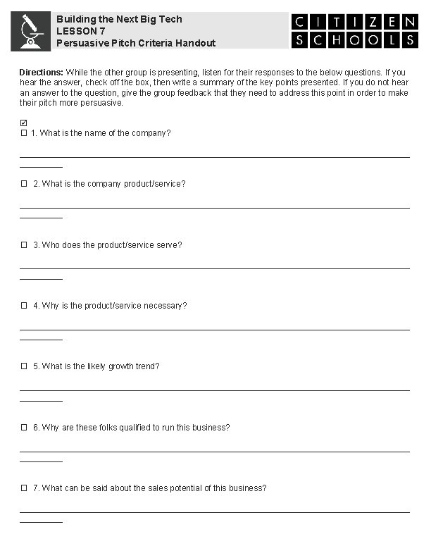 Building the Next Big Tech LESSON 7 Persuasive Pitch Criteria Handout Directions: While the