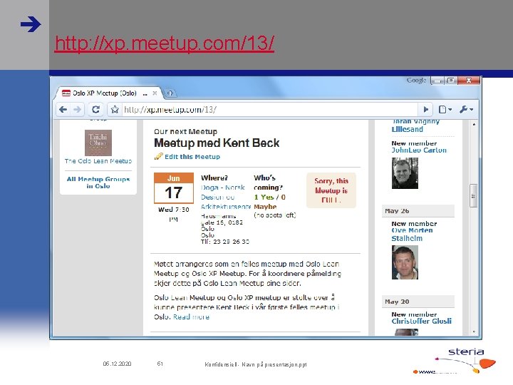  http: //xp. meetup. com/13/ 05. 12. 2020 51 Konfidensiell - Navn på presentasjon.