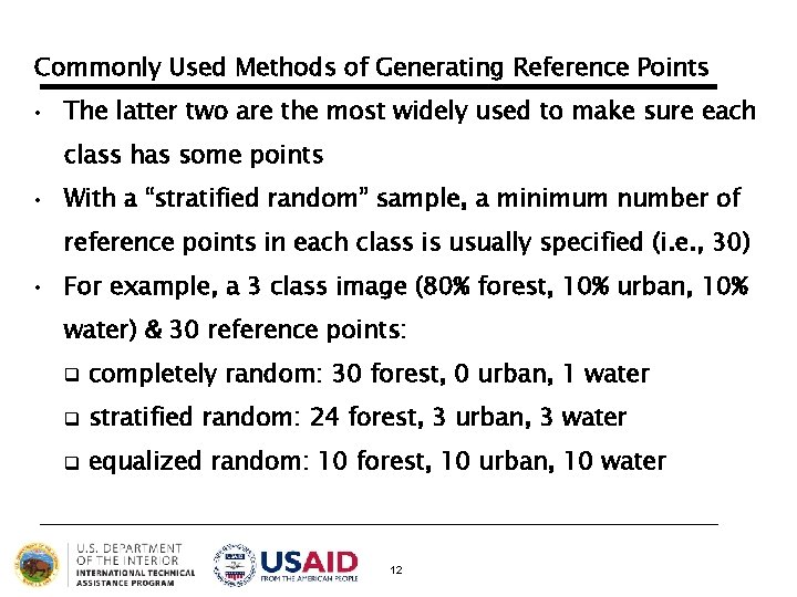 Commonly Used Methods of Generating Reference Points • The latter two are the most