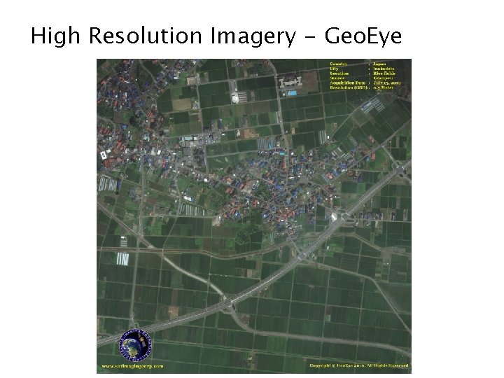 High Resolution Imagery - Geo. Eye 
