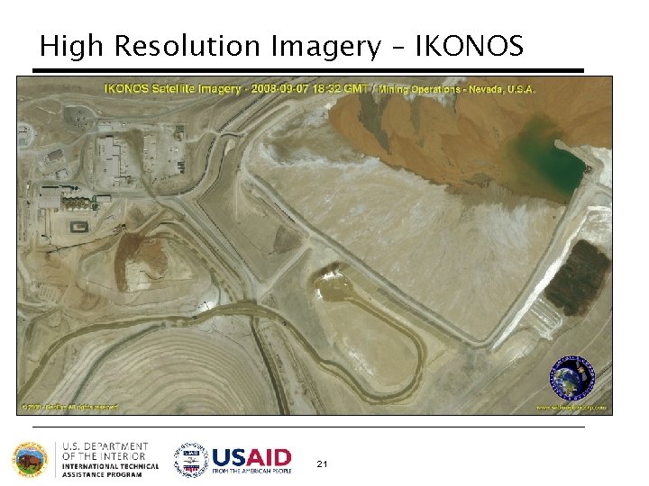 High Resolution Imagery – IKONOS 21 