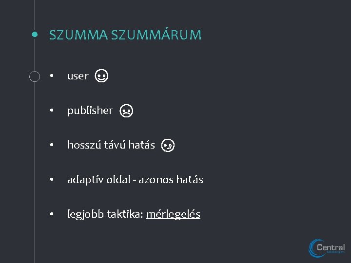 SZUMMA SZUMMÁRUM • user • publisher • hosszú távú hatás • adaptív oldal -