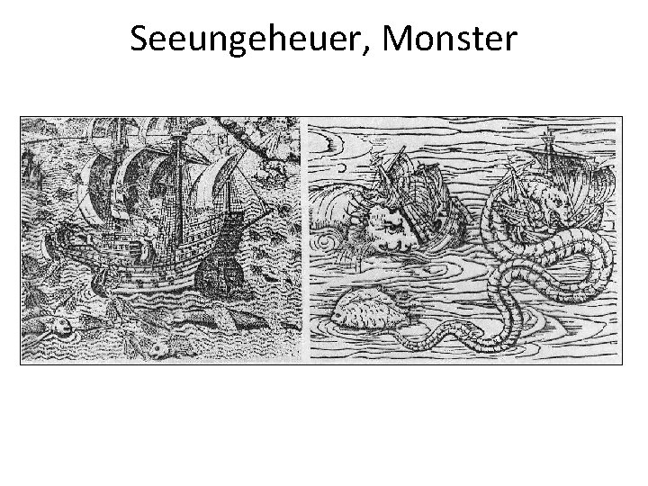 Seeungeheuer, Monster 