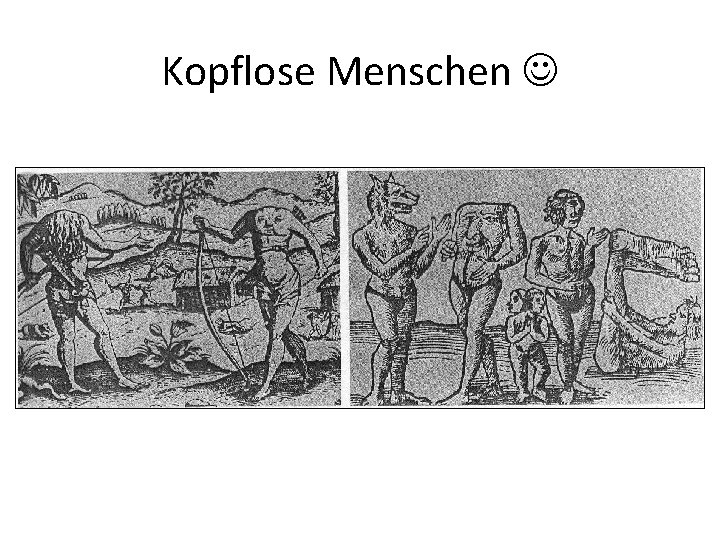 Kopflose Menschen 