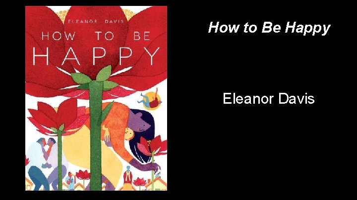 How to Be Happy Eleanor Davis 