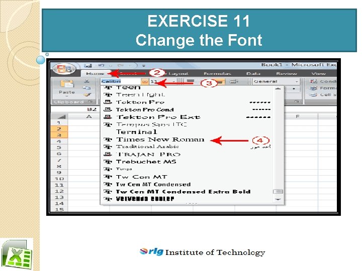 EXERCISE 11 Change the Font 