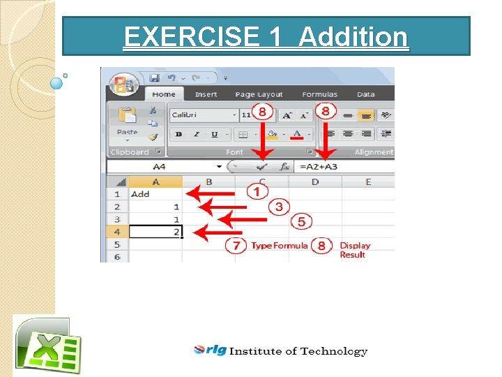 EXERCISE 1 Addition 