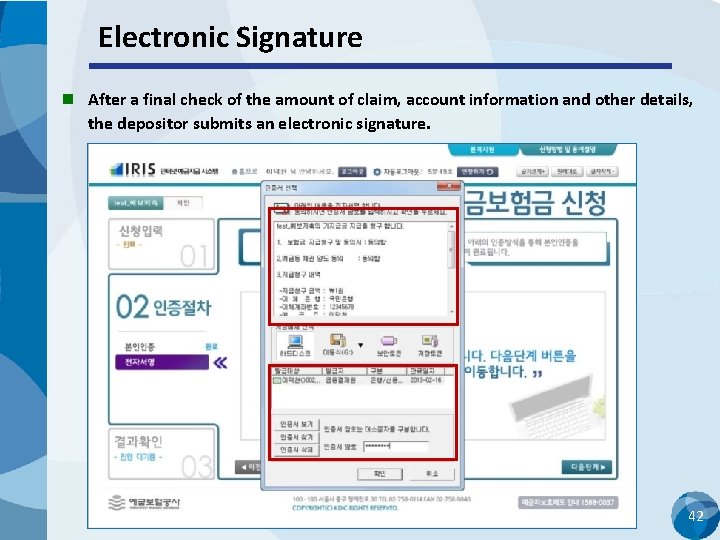 Electronic Signature n After a final check of the amount of claim, account information