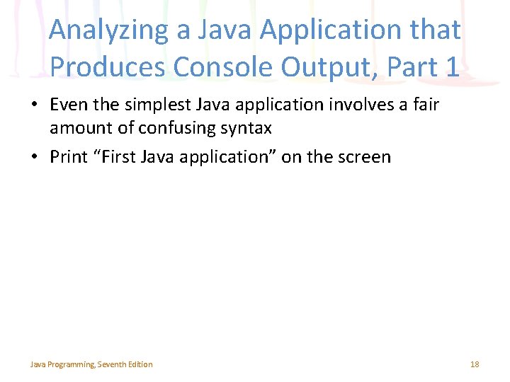 Analyzing a Java Application that Produces Console Output, Part 1 • Even the simplest