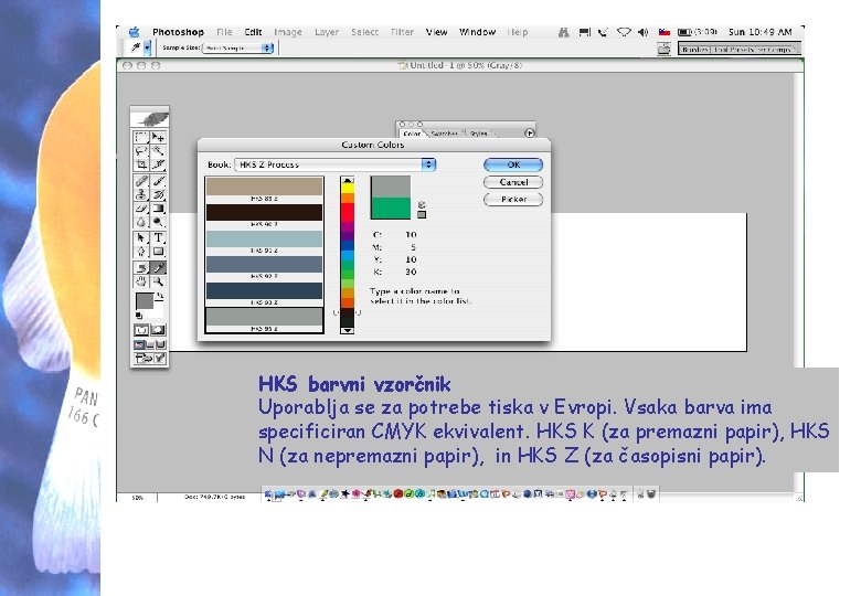 HKS barvni vzorčnik Uporablja se za potrebe tiska v Evropi. Vsaka barva ima specificiran